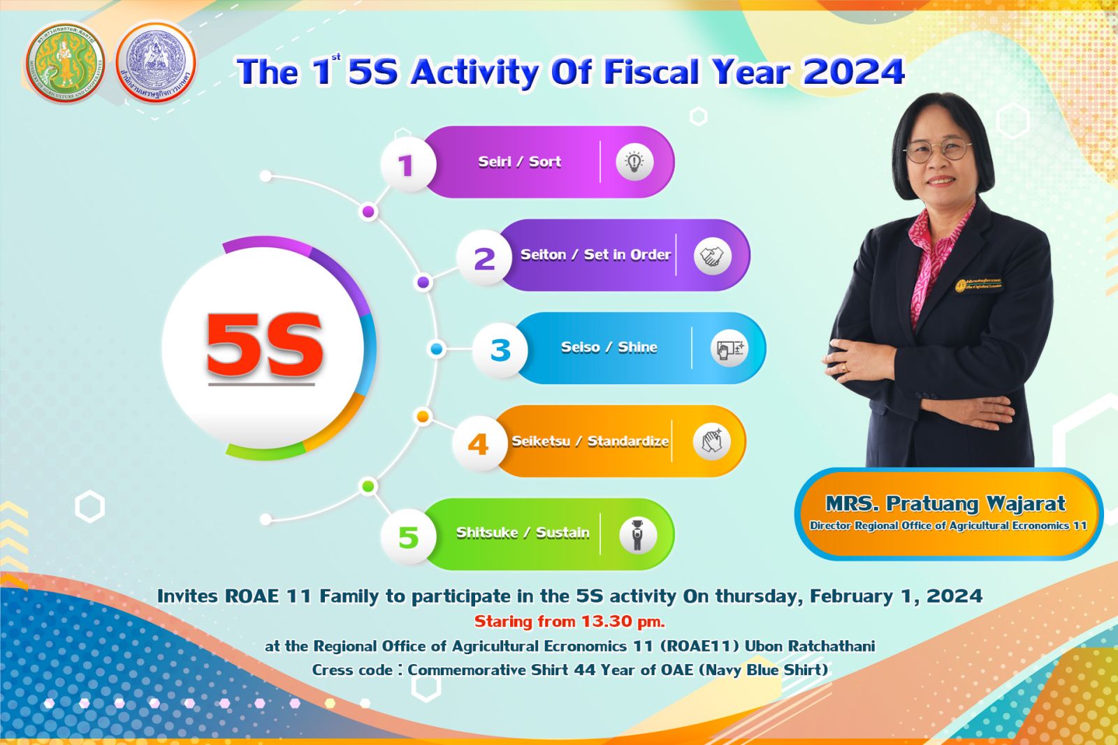 The 1 5S Activity Of Fiscal Year 2024 Invites ROAE 11 Family to participate in the 5S activity On thursday,February 1,2024 Staring from 13.30 pm.