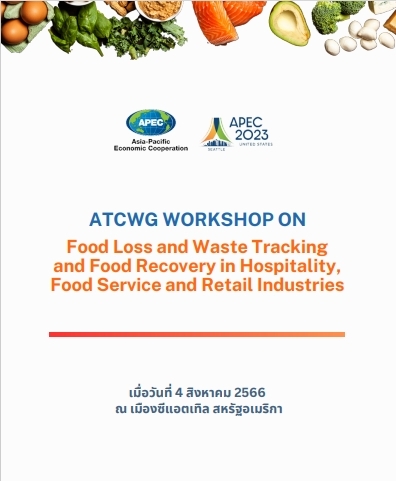 ATCWG WORKSHOP On Food Loss and Waste Tracking and Food Recovery in Hospitality, Food Service and Retail Industries
